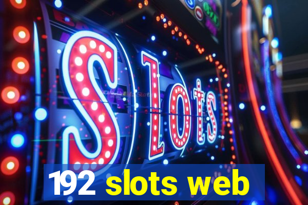 192 slots web